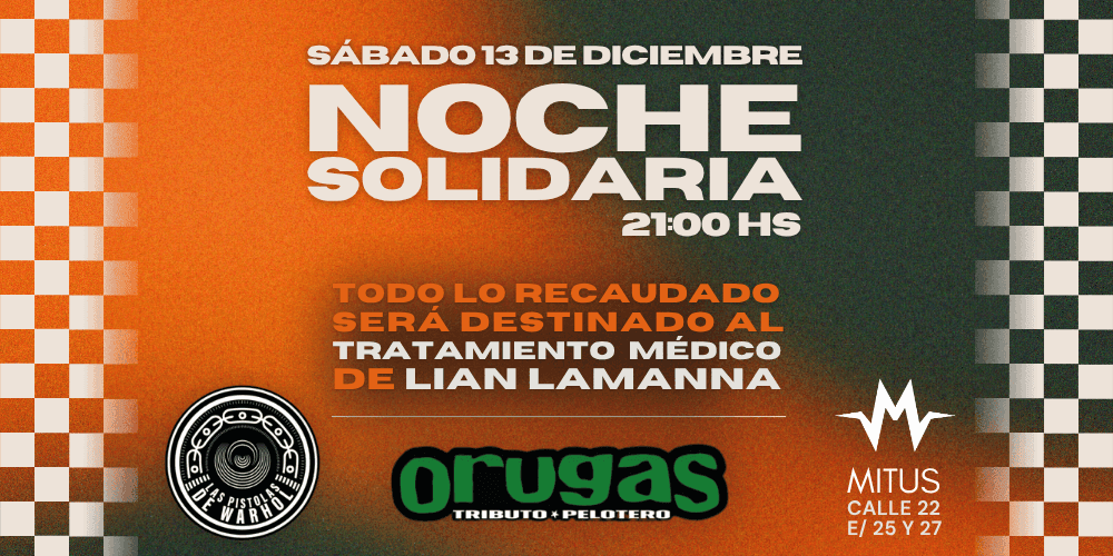 Festi Solidario - Las Pistolas de Warhol & Orugas